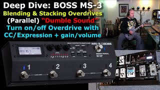 Boss MS3 Deep Dive Blending amp Stacking overdrives amp CC Parallel Overdrive “Dumble Soundquot [upl. by Bebe338]