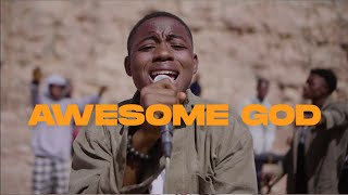 Elshaddai Music  Awesome God Official Video  Feat Moses Onoja [upl. by Nilat]