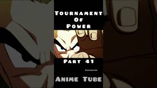 Tournament Of Power Part 41🔥❤️ gohan anime dragonballsuper goku fyp [upl. by Eanom]