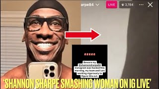 Shannon Sharpe CAUGHT SMASHING WOMAN On IG Live amp ADDRESSES The Situation [upl. by Forsta925]