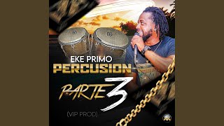 EkePrimo Percussion Pt 3 [upl. by Raynata146]