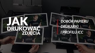 Jak drukować zdjęcia – dobór papieru drukarki i profilu ICC [upl. by Norda104]