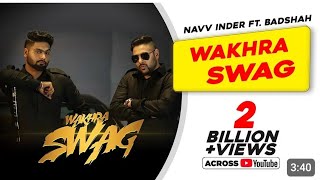 Wakhra Swag  Official Video  Navv Inder feat Badshah  Aman Hundal  Latest Punjabi Songs 2021 [upl. by Euqinomahs843]