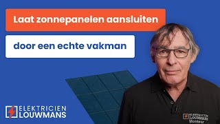 Zonnepanelen  Elektricien Louwmans [upl. by Oetsira]