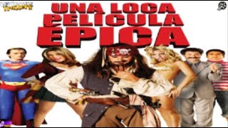 UNA LOCA PELÍCULA ÉPICA 2007 trailer subt [upl. by Miculek224]