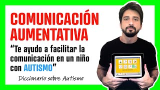 SISTEMAS alternativos y aumentativos de COMUNICACIÓN ✳️IMPERDIBLE✳️ para niños con Autismo • SAAC [upl. by Errised164]