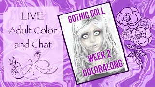 LIVE COLOR ALONG TUTORIAL  SARAH RICHTER GOTHIC DOLL PRISMACOLOR COLOR ALONG WEEK 2 [upl. by Aivalf885]