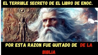 ¡El Libro De Enoc Prohibido En La Biblia Revela Misterios Impactantes [upl. by Suivatram452]