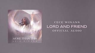 CeCe Winans  Lord and Friend Official Audio [upl. by Weber]