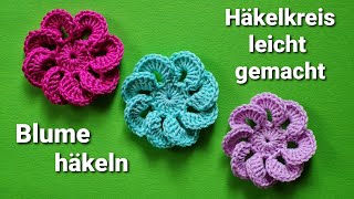 Blume häkeln Häkelkreis einfach gemacht [upl. by Ativoj]