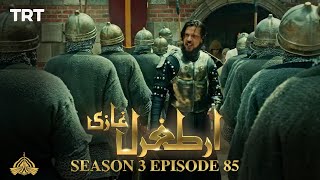 Ertugrul Ghazi Urdu  Episode 85  Season 3 [upl. by Asiela]