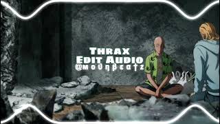 thrax  ssgkobe edit audio [upl. by Pilif44]