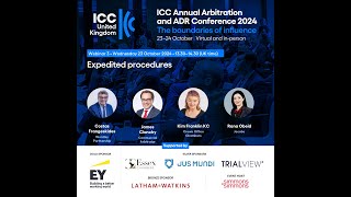 ICC United Kingdom Arbitration amp ADR Conference 2024  Webinar 3  Expedited procedures [upl. by Mcdermott]