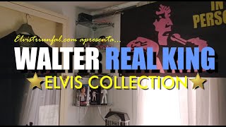 WALTER REAL KING  ELVIS COLLECTION memorabiliaelvis [upl. by Avram]