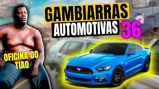 GAMBIARRAS AUTOMOTIVAS 36 [upl. by Phillie]