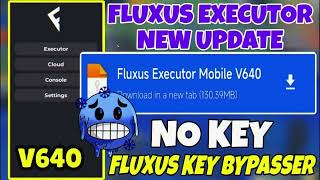 SAIU🔥 Fluxus Executor New Update V640  Fluxus Atualizado amp Roblox Script Blox Fruit Mobile No Key [upl. by Joslyn]