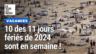 Vacances 2024  voici comment optimiser votre prise de congés si vous êtes en France [upl. by Dalury206]