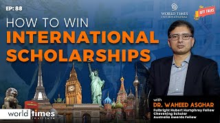 How to Win International Scholarships  Dr Waheed Asghar  Chevening Scholar  WTI ​⁠​⁠ [upl. by Noruq697]