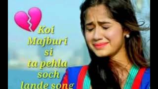 koi majburi si ta pehla soch lende sad song   official lalit [upl. by Sharos]