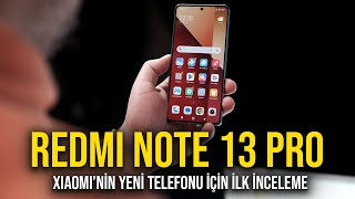 Xiaomi Redmi Note 13 Pro elimde  200MP kamerası var [upl. by Hazrit]