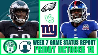 Eagles vs Giants Game StatusInjury Report Week 7  Jordan Mailata Placed on IR  Nabers ACTIVE [upl. by Oivlis]