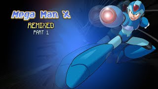 Mega Man X Remixed Part 1  You Little Baby BooBop [upl. by Ondrea]