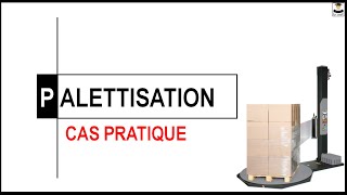 PALETTISATION CAS PRATIQUE [upl. by Eiramrebma]