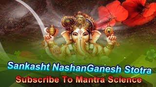 Sankashta Nashana Ganesha Stotram For Quick Success [upl. by Brigg]