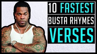 10 FASTEST Busta Rhymes Verses [upl. by Goodwin]