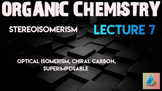 ORGANIC CHEMISTRY STEREOISOMERISM IIT JEE [upl. by Cogn583]