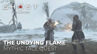 Ghost of Tsushima  How to unlock the Way of the Flame The Undying Flame Mythic Quest [upl. by Grath549]