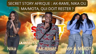 SECRET STORY AFRIQUE  AKRAME NIKA OU MAMOTA QUI DOIT RESTER [upl. by Romy535]