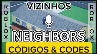 ROBLOX  CÓDIGOS NEIGHBORS  CÓDIGOS VIZINHOS  NEIGHBORS CODES  SETEMBRO  COMO RESGATAR CÓDIGOS 🎁 [upl. by Wesle847]