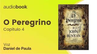 O Peregrino  Capítulo 4  Audiobook  Voz Pr Daniel de Paula [upl. by Lauretta]