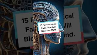 15 Psychological Facts That Will Blow Your Mind Psychology MindHacks Productivity mentalhealth [upl. by Aniara]