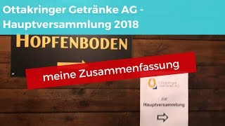 Ottakringer Getränke AG  Hauptversammlung 2018  meine Zusammenfassung [upl. by Girvin]