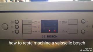 Haw to reste lave vaisselle bosch SMS54M48EU [upl. by Kragh202]