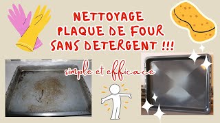 Nettoyage plaque de four sans détergent [upl. by Joan510]