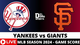 NEW YORK YANKEES VS SAN FRANCISCO GIANTS LIVE ⚾️ MLB Game Score Radio MAY 31 2024 [upl. by Eillat40]