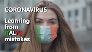 Coronavirus Learning from Italys Mistakes [upl. by Rozina332]