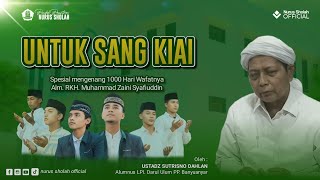 Syiir Untuk Sang Kiai  Alm KH Muhammad Zaini Lc Pengasuh PP Nurus Sholah Alislami [upl. by Aray]