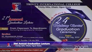 TRINITY INTERNATIONAL COLLEGE  21ST ANNUAL GRADUATION LECTURE [upl. by Eenal]