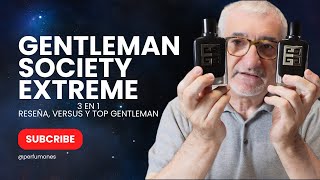 GENTLEMAN SOCIETY EXTREME  RESEÑA VERSUS Y TOP  3 EN 1 💯💯💯👍perfumes [upl. by Zwiebel]