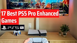 17 Best PS5 Pro Enhanced Games  Confirmed  Best Games for the PS5 Pro [upl. by Darcee]