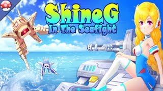 ShineG In The SeaFight Gameplay PC [upl. by Regnij393]