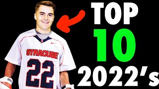 TOP 10 2022 High School Lacrosse Recruits [upl. by Jovitah]