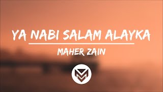 Ya Nabi Salam Alayka  Maher Zain  Lirik dan terjemahan [upl. by Eselahs]