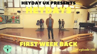 HEYDAYS Episode 18 First Week Back Weekly Vlog [upl. by Granville]