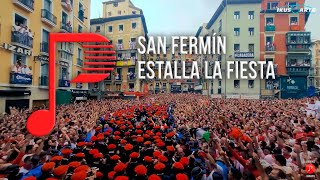 SAN FERMÍN ÁNIMO PUES GAITEROS  VISTA DESDE ZAGUÁN [upl. by Arobed]