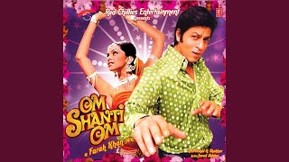 Om Shanti Om Instrumental [upl. by Ecienaj]